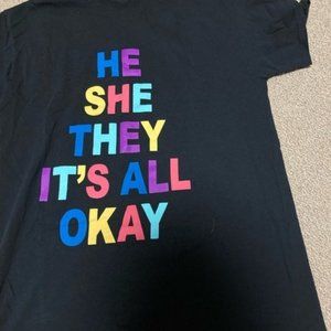He she they it’s all okay Pride graphic tee